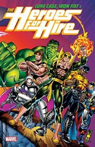 Download Luke Cage, Iron Fist, & The Heroes For Hire Vol. 1 (Heroes For Hire (1997-1999)) pdf, epub, ebook