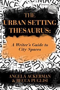 Download The Urban Setting Thesaurus: A Writer’s Guide to City Spaces pdf, epub, ebook