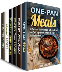 Download One Pan and Pot Box Set (6 in 1): You’ll Get over 180 Cast Iron, Slow Cooker Recipes of Your Favorite Meals (Quick & Easy) pdf, epub, ebook
