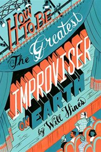 Download How to be the Greatest Improviser on Earth pdf, epub, ebook