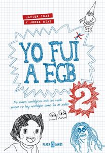 Download Yo fui a EGB 2 (Spanish Edition) pdf, epub, ebook