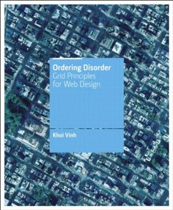 Download Ordering Disorder: Grid Principles for Web Design (Voices That Matter) pdf, epub, ebook