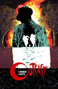 Download Outcast By Kirkman & Azaceta Vol. 4 pdf, epub, ebook