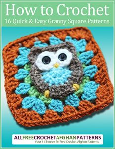 Download How to Crochet: 16 Quick and Easy Granny Square Patterns pdf, epub, ebook