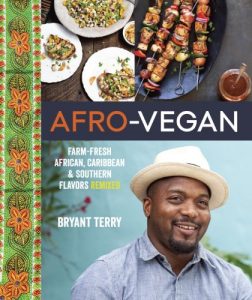 Download Afro-Vegan: Farm-Fresh African, Caribbean, and Southern Flavors Remixed pdf, epub, ebook