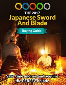 Download The 2017 Japanese Sword And Blade Buying Guide: Save time, money and acquire the PERFECT BLADE pdf, epub, ebook
