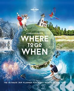 Download Lonely Planet’s Where To Go When pdf, epub, ebook