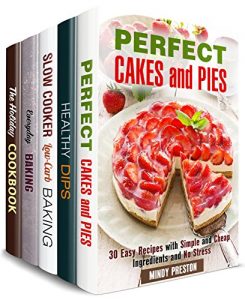 Download Snacks and Treats Box Set (5 in 1): Cheap and Easy Baking Recipes, Dips and Dippers, Best Holiday Snacks and Desserts (Simple Snacks ) pdf, epub, ebook