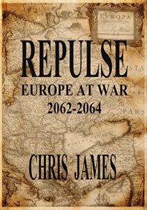 Download Repulse: Europe at War 2062-2064 pdf, epub, ebook