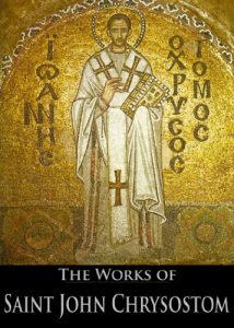 Download The Complete Works of Saint John Chrysostom (33 Books With Active Table of Contents) pdf, epub, ebook