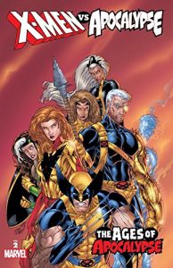 Download X-Men Vs. Apocalypse Vol. 2: Ages of Apocalypse: Ages of Apocalypse v. 2 (X-Men Vs Apocalypse) pdf, epub, ebook
