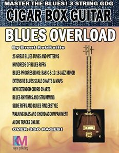 Download Cigar Box Guitar – Blues Overload: Complete Blues Method for 3 String Cigar Box Guitar pdf, epub, ebook