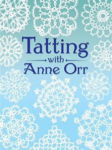 Download Tatting with Anne Orr (Dover Needlework) pdf, epub, ebook