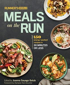 Download Runner’s World Meals on the Run: 150 Energy-Packed Recipes in 30 Minutes or Less pdf, epub, ebook