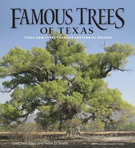 Download Famous Trees of Texas: Texas A&M Forest Service Centennial Edition pdf, epub, ebook