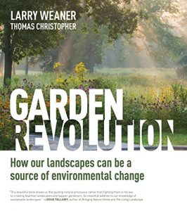 Download Garden Revolution: How Our Landscapes Can Be a Source of Environmental Change pdf, epub, ebook