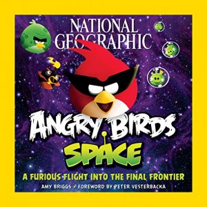 Download National Geographic Angry Birds Space pdf, epub, ebook