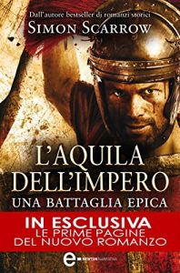 Download L’aquila dell’impero (Macrone e Catone Vol. 7) (Italian Edition) pdf, epub, ebook