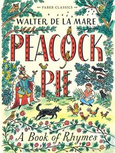 Download Peacock Pie: A Book of Rhymes (Faber Children’s Classics 7) pdf, epub, ebook