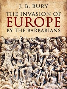 Download The Invasion of Europe by the Barbarians pdf, epub, ebook