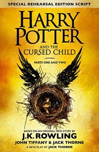 Download Harry Potter and the Cursed Child – Parts One and Two (Special Rehearsal Edition) pdf, epub, ebook