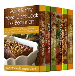 Download 6 Paleo Recipe Books (Box Set): 145 Paleo Recipes for the Entire Family pdf, epub, ebook