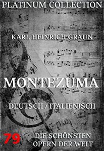 Download Montezuma: Die  Opern der Welt (German Edition) pdf, epub, ebook