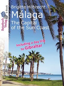 Download Málaga: The Capital of the Sun Coast pdf, epub, ebook