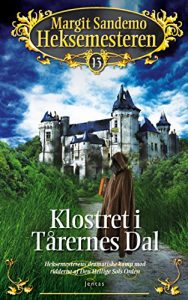 Download Heksemesteren 13 – Klostret i Tårernes Dal (Danish Edition) pdf, epub, ebook