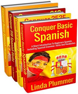 Download Conquer Spanish Four-Book Box Set: A Special Four-Book Bundle To Ensure Your Success In Learning Spanish pdf, epub, ebook