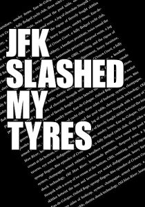 Download JFK SLASHED MY TYRES pdf, epub, ebook