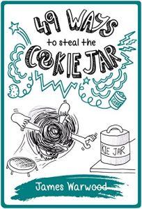 Download 49 Ways to Steal the Cookie Jar (The 49… Series Book 2) pdf, epub, ebook