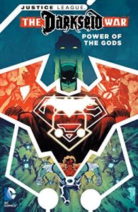 Download Justice League: Darkseid War – Power of the Gods (Jla (Justice League of America)) pdf, epub, ebook