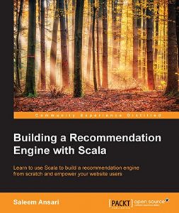 Download Building a Recommendation Engine with Scala pdf, epub, ebook