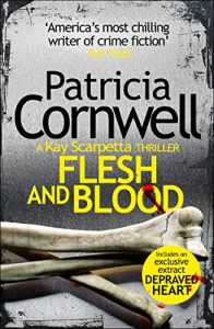 Download Flesh and Blood (The Scarpetta Series Book 22) pdf, epub, ebook
