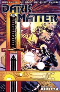 Download Dark Matter Volume 1: Rebirth pdf, epub, ebook