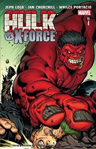 Download Hulk Vol. 4: Hulk vs. X-Force (Hulk (2008-2013)) pdf, epub, ebook