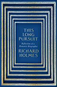 Download This Long Pursuit: Reflections of a Romantic Biographer pdf, epub, ebook