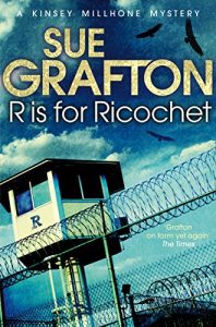 Download R is for Ricochet (Kinsey Millhone Alphabet series Book 18) pdf, epub, ebook