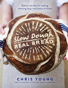 Download Slow Dough: Real Bread: Bakers’ secrets for making amazing long-rise loaves at home pdf, epub, ebook