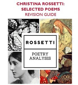 Download Christina Rossetti: Selected Poems for OCR A-Level – Study / Revision guide pdf, epub, ebook