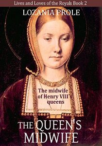 Download The Queen’s Midwife (Lives and Loves of the Royals Book 2) pdf, epub, ebook