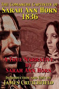 Download The Comanche Captivity of Sarah Ann Horn pdf, epub, ebook