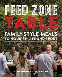 Download Feed Zone Table: Family-Style Meals to Nourish Life and Sport (The Feed Zone Series) pdf, epub, ebook