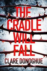 Download The Cradle Will Fall pdf, epub, ebook