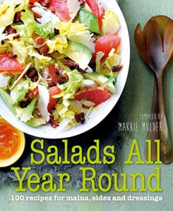 Download Salads All Year Round: 100 recipes for mains, sides and dressings pdf, epub, ebook