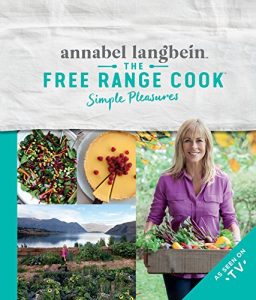 Download The Free Range Cook: Simple Pleasures pdf, epub, ebook