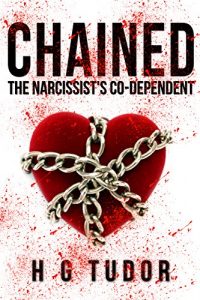 Download Chained : The Narcissist’s Co-Dependent pdf, epub, ebook