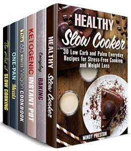 Download Low Carb and Gluten-Free Box Set (6 in 1): Weight Loss Slow Cooker, Ketogenic, Cast Iron, Vegan, Baking Treats for Healthy Cooking (Weight Loss Meals) pdf, epub, ebook