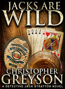 Download JACKS ARE WILD (Detective Jack Stratton Mystery Thriller Series Book 3) pdf, epub, ebook